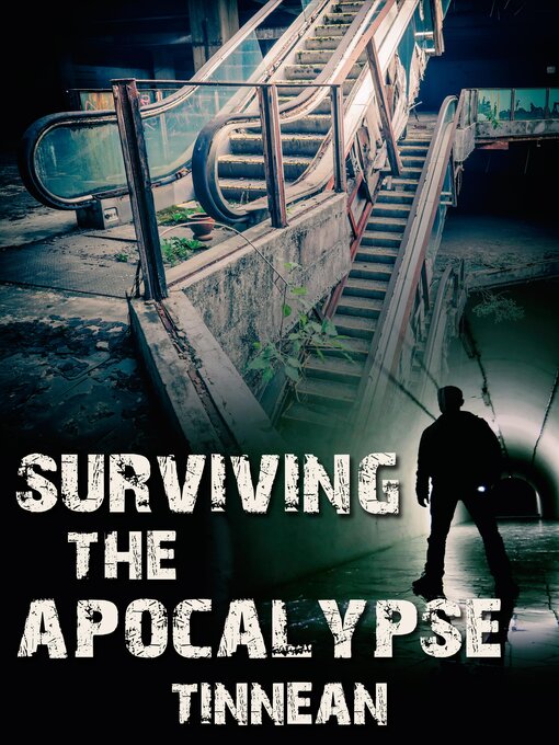 Title details for Surviving the Apocalypse by Tinnean - Available